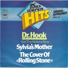 DR. HOOK & THE MEDICINE SHOW - Sylvia´s mother / The cover of "Rolling Stone"